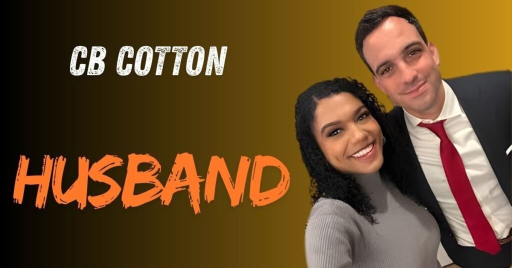 Background and Early Life of CB Cotton’s Husband